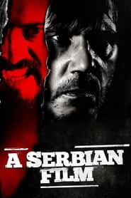 Assistir Filme A Serbian Film - Terror sem Limites online grátis