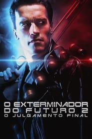 Assistir Filme O Exterminador do Futuro 2: O Julgamento Final online grátis