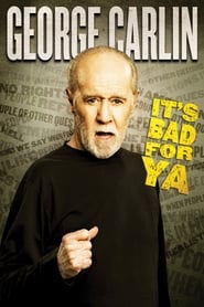 Assistir Filme George Carlin: It's Bad for Ya! online grátis