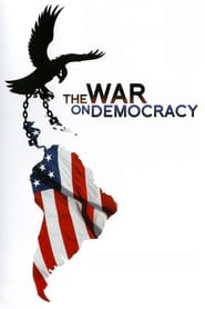 Assistir Filme The War on Democracy online grátis