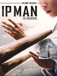 Assistir Filme Ip Man: The Awakening online grátis