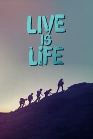 Assistir Filme Live Is Life online grátis
