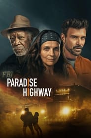 Assistir Filme Paradise Highway online grátis