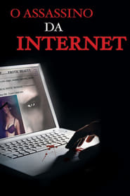 Assistir Filme O Assassino da Internet online grátis