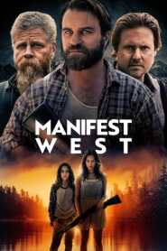 Assistir Filme Manifest West online grátis