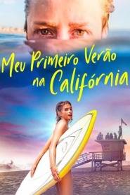 Assistir Filme Meu Primeiro Verão na Califórnia online grátis