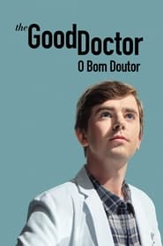 Assistir Série The Good Doctor: O Bom Doutor online grátis
